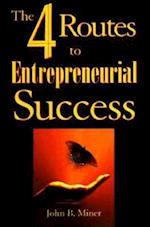 Four Routes to Entrepreneurial Succes