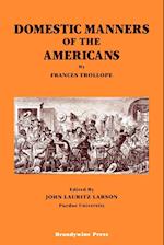 Domestic Manners of the Americans by Frances Troll ope