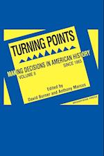 Turning Points – Making Decisions in American History V 2