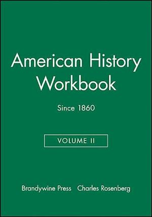 Brandywine American History Workbook, Volume II: Since 1860
