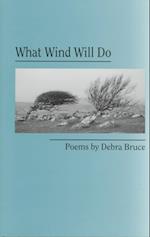 What Wind Will Do