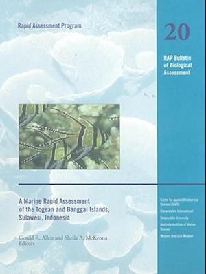 A Marine Rapid Assessment of the Togean and Banggai Islands, Sulawesi, Indonesia