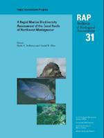 A Rapid Marine Biodiversity Assessment of the Coral Reefs of Northwest Madagascar