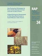 A Rapid Biological Assessment of Two Classified Forests in South-Western Côte d'Ivoire
