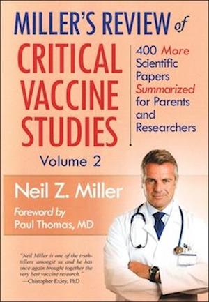 Miller's Review of Critical Vaccine Studies, Volume 2