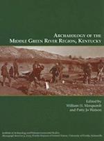 Archaeology of the Middle Green River Region, Kentucky