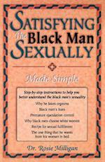 Satisfying the Black Man Sexually Made Simple