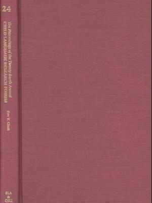 The Proceedings of the 24th Annual Child Language Research Forum