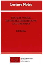 Feature Logics, Infinitary Descriptions and Grammar