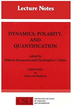 Dynamics, Polarity and Quantification