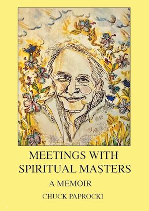 Meetings with Spiritual Masters