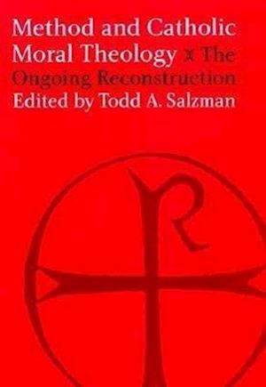 Method and Catholic Moral Theology