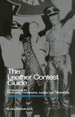 Baldwin, G:  The Leather Contest Guide