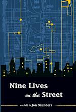 Nine Lives on the Street