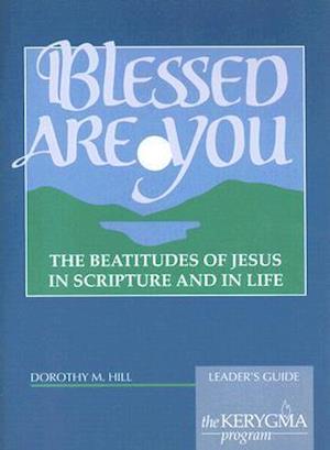 Blessed Are You