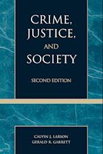 Crime, Justice, and Society, Second