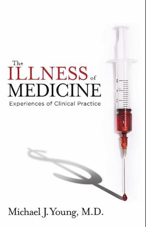 Illness of Medicine