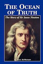The Ocean of Truth: The Story of Sir Isaac Newton 