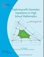 Exploring with Geometry Expressions in High School Mathematics