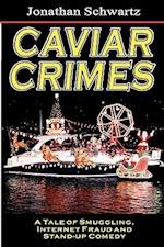 Caviar Crimes