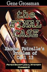 The Final Case