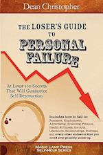 The Loser's Guide to Personal Failure