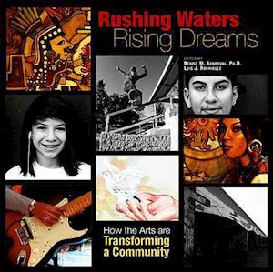 Rushing Waters, Rising Dreams