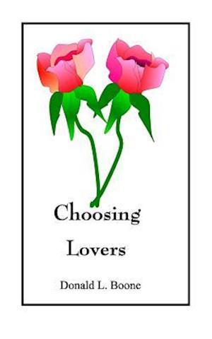 Choosing Lovers