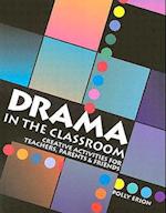 Drama in the Classroom