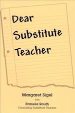 Dear Substitute Teacher