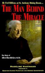 The Man Behind the Miracle