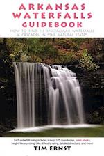 Arkansas Waterfalls Guidebook