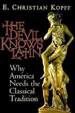 Kopff, E:  The Devil Knows Latin