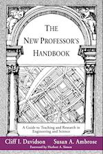 The New Professor's Handbook – A Guide to Teaching  and Research in Engineering and Science