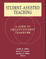 Student–Assisted Teaching – A Guide to Faculty–Student Teamwork