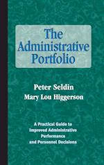 The Administrative Portfolio – A Practical Guide to Improved Administrative Performance and Personal Decisions