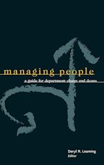 Managing People – A Guide for Department Chairs and Deans