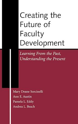 Creating the Future of Faculty Development