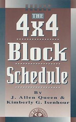 The 4x4 Block Schedule
