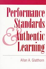 Performance Standards and Authentic Learning