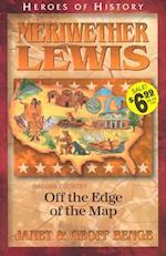Meriwether Lewis Off the Edge of the Map