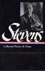 Wallace Stevens: Collected Poetry & Prose (LOA #96)