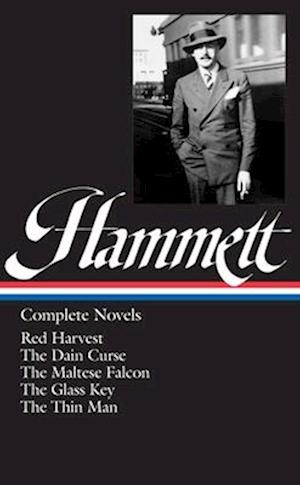 Dashiell Hammett: Complete Novels (LOA #110)