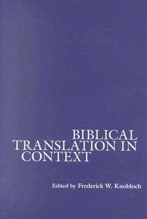 Biblical Translation in Context