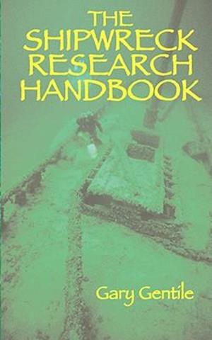 The Shipwreck Research Handbook