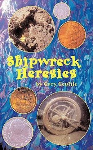 Shipwreck Heresies