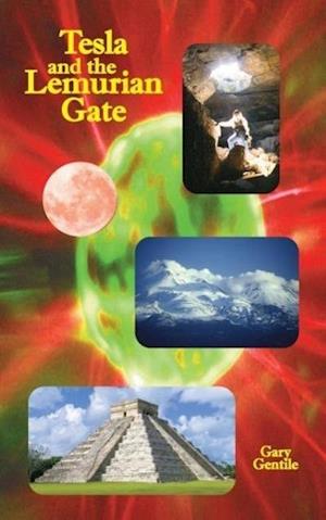 Tesla and the Lemurian Gate