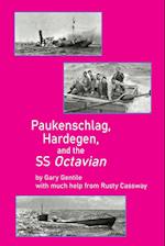 Paukenschlag, Hardegen, and the SS Octavian 
