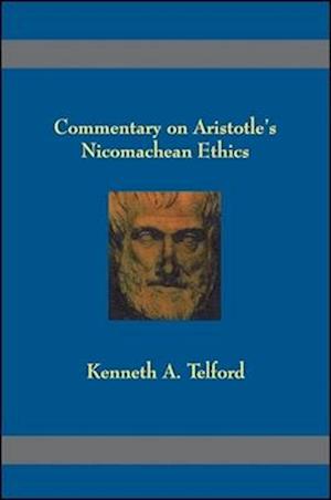 Commentary on Aristotle's Nicomachean Ethics