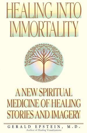 Healing Into Immortality